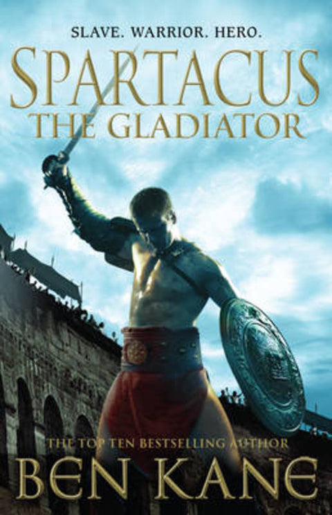 Spartacus: The Gladiator by Ben Kane - 9781848093416