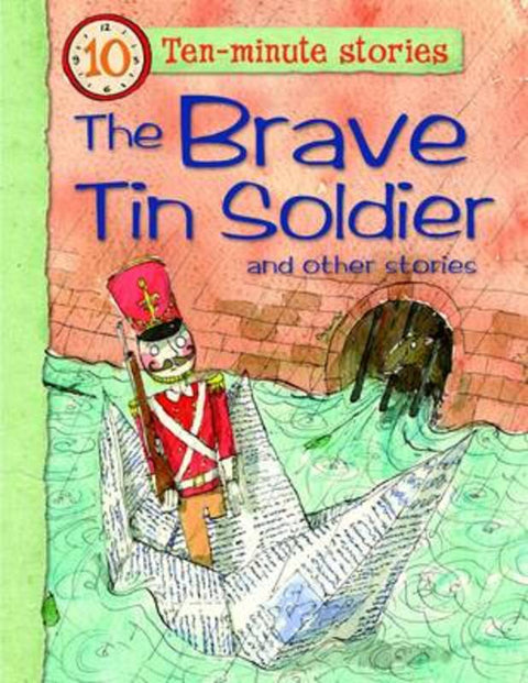 The Brave Tin Soldier and Other Stories by Belinda Gallagher - 9781848104976