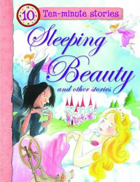 Ten Minute Stories - Sleeping Beauty by Miles Kelly - 9781848105041