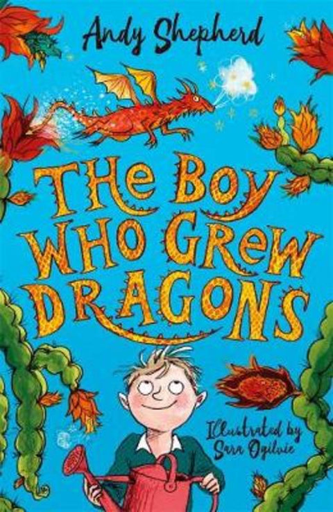 The Boy Who Grew Dragons (The Boy Who Grew Dragons 1) by Andy Shepherd - 9781848126497