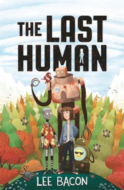 The Last Human by Lee Bacon - 9781848128248