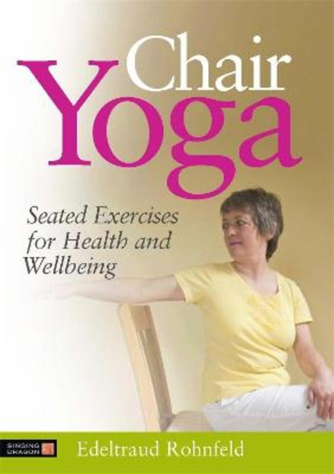 Chair Yoga by Edeltraud Rohnfeld - 9781848190788