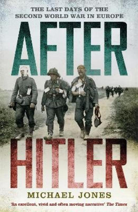 After Hitler by Michael Jones - 9781848544963
