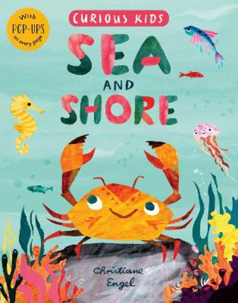 Curious Kids: Sea and Shore by Jonny Marx - 9781848579903
