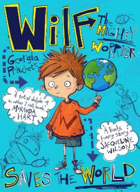 Wilf the Mighty Worrier Saves the World by Georgia Pritchett - 9781848668614
