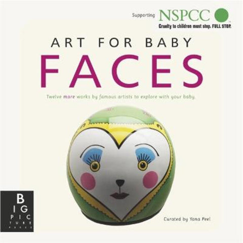 Art For Baby: Faces by Peel, Yana - 9781848776371
