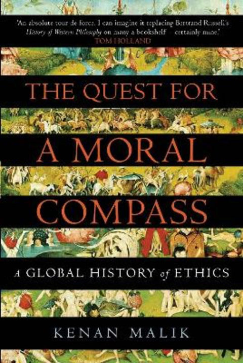 The Quest for a Moral Compass by Kenan Malik - 9781848874817