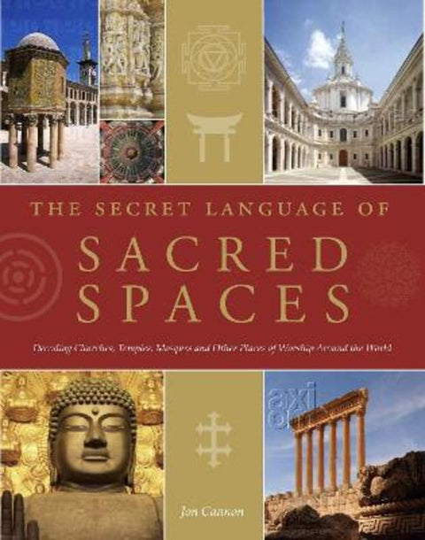 The Secret Language of Sacred Spaces by Jon Canon - 9781848991118
