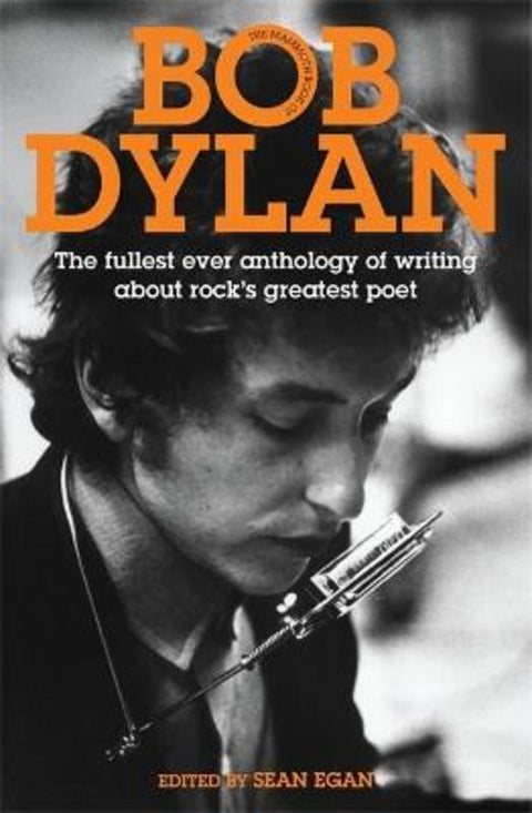 The Mammoth Book of Bob Dylan by Sean Egan - 9781849014663