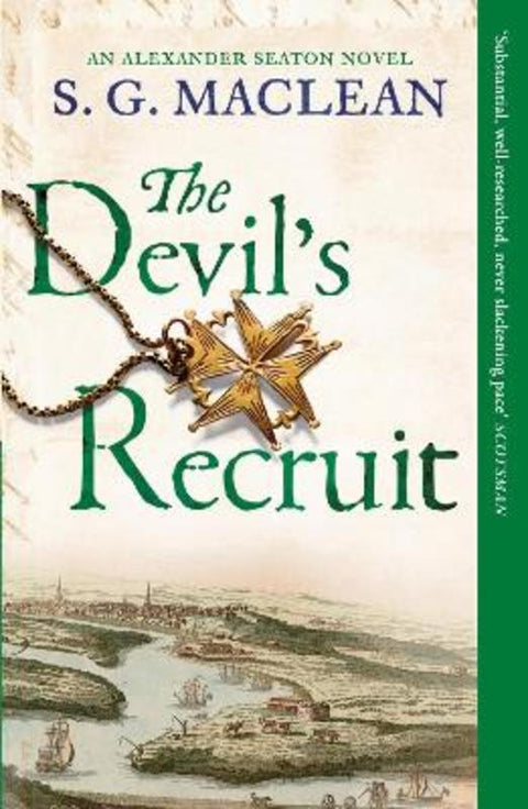 The Devil's Recruit by S.G. MacLean - 9781849163194