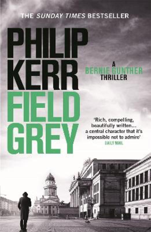 Field Grey by Philip Kerr - 9781849164146