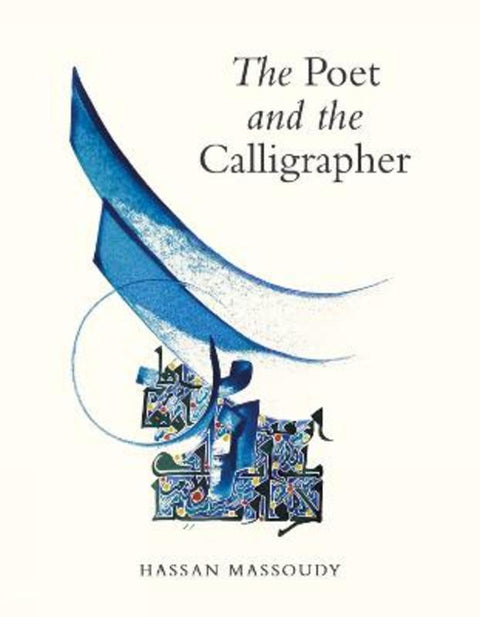 The Poet and the Calligrapher by Hassan Massoudy - 9781849250771