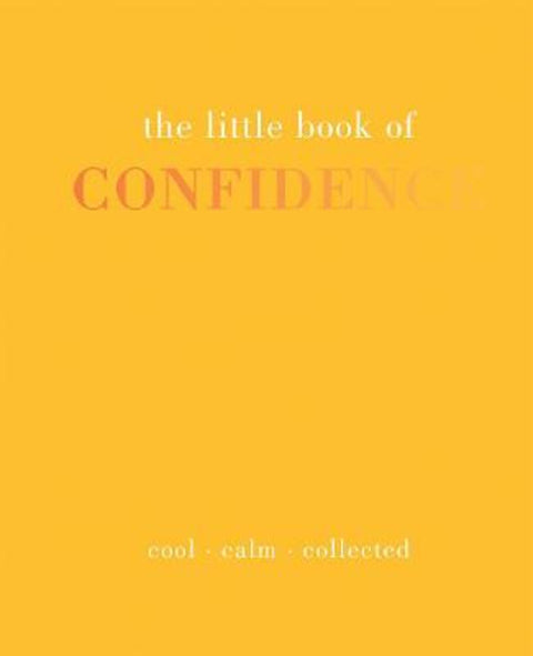The Little Book of Confidence by Tiddy Rowan - 9781849495158
