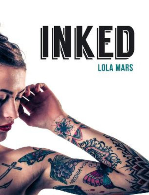 Inked by Lola Mars - 9781849537254