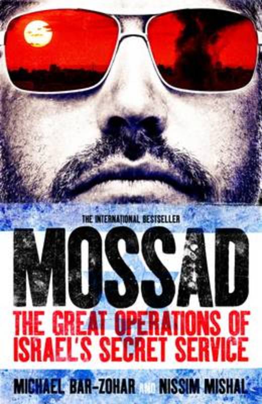 Mossad by Michael Bar-Zohar - 9781849549394