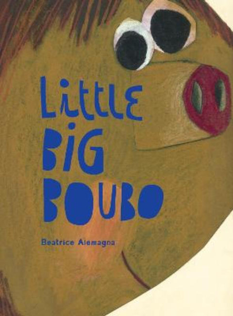 Little Big Boubo by Beatrice Alemagna - 9781849762847