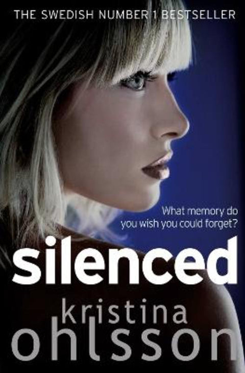 Silenced by Kristina Ohlsson - 9781849831314