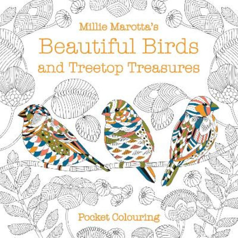 Millie Marotta's Beautiful Birds and Treetop Treasures Pocket Colouring by Millie Marotta - 9781849945929