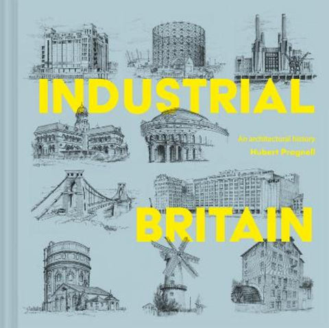 Industrial Britain by Hubert J. Pragnell - 9781849946131