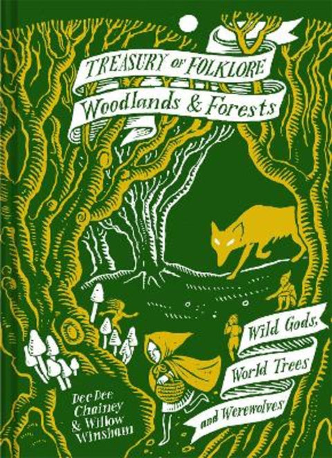 Treasury of Folklore: Woodlands and Forests by Dee Dee Chainey - 9781849946872