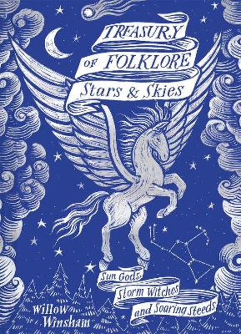 Treasury of Folklore: Stars and Skies by Willow Winsham - 9781849947749