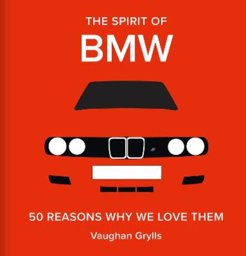 The Spirit of BMW by Vaughan Grylls - 9781849948036