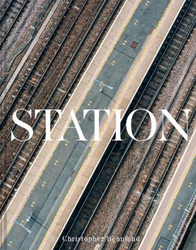 Station by Christopher Beanland - 9781849948258