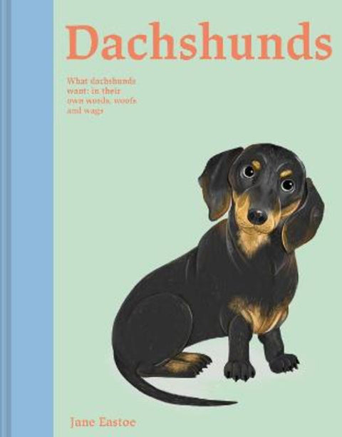 Dachshunds : Volume 4 by Jane Eastoe - 9781849948401
