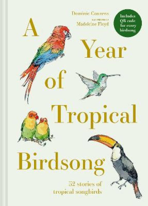 A Year of Tropical Birdsong by Dominic Couzens - 9781849948425