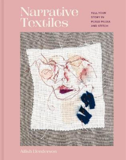 Narrative Textiles by Ailish Henderson - 9781849948821