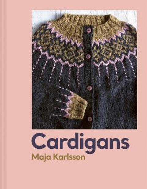 Cardigans by Maja Karlsson - 9781849949156