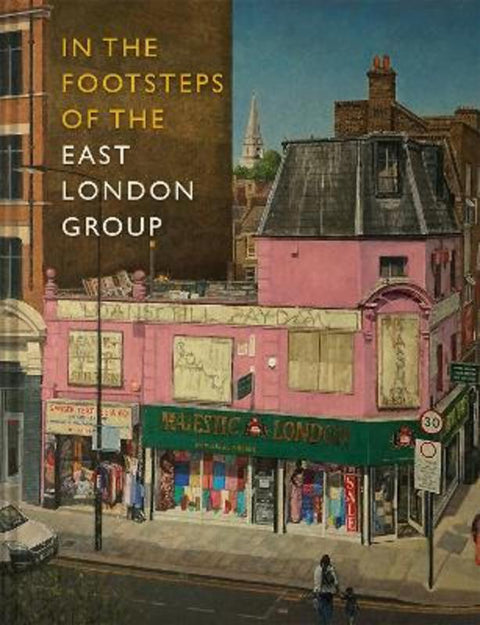 In the Footsteps of the East London Group by The Nunnery Gallery - 9781849949354