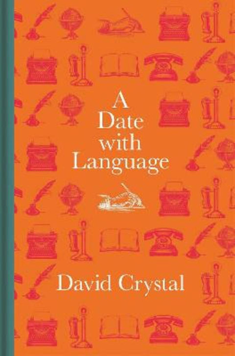 A Date with Language by David Crystal - 9781851246113