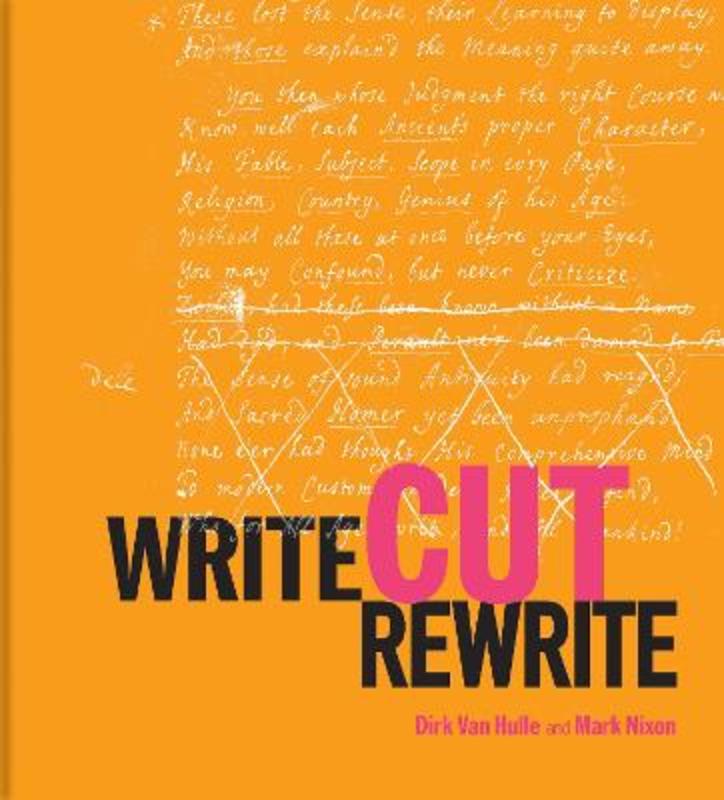 Write Cut Rewrite by Dirk Van Hulle - 9781851246182