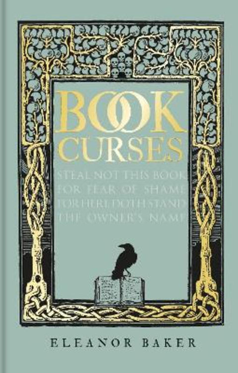 Book Curses by Eleanor Baker (B.A. (Hons), MPhil (Cantab), DPhil (Oxon)) - 9781851246304