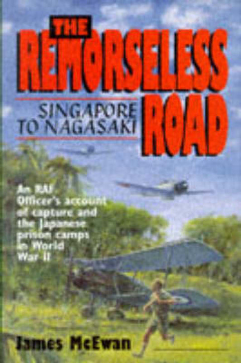 The Remorseless Road by James McEwan - 9781853108860