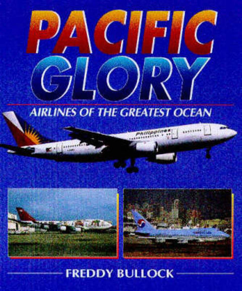 Pacific Glory by Freddy Bullock - 9781853109539