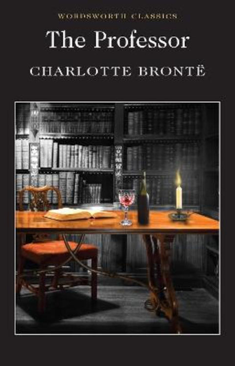 The Professor by Charlotte Bronte - 9781853262081