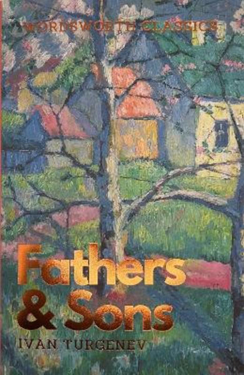 Fathers and Sons by Ivan Sergeyevich Turgenev - 9781853262869
