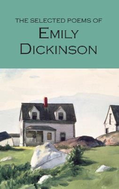 The Selected Poems of Emily Dickinson by Emily Dickinson - 9781853264191