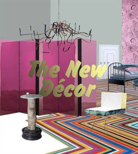 The New Decor by Ralph Rugoff - 9781853322853