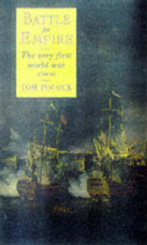 The Battle for Empire by Tom Pocock - 9781854793324