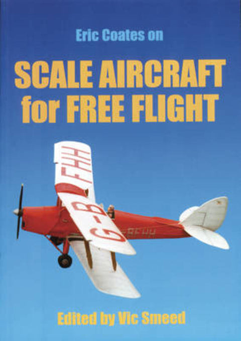 Scale Aircraft for Free Flight by Eric Coates - 9781854861672