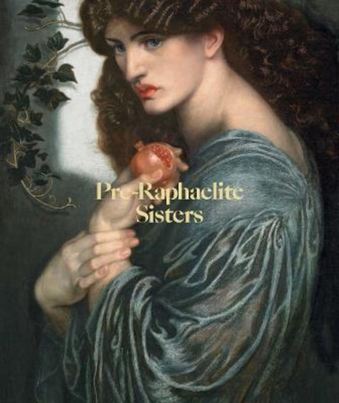 Pre-Raphaelite Sisters by Jan Marsh - 9781855147928