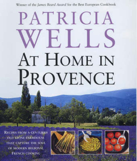 At Home in Provence by Patricia Wells - 9781856265546