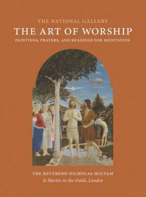 The Art of Worship by Nicholas Holtam - 9781857095319