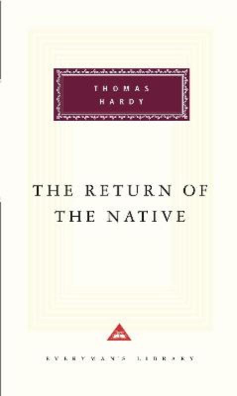 The Return Of The Native by Thomas Hardy - 9781857151169