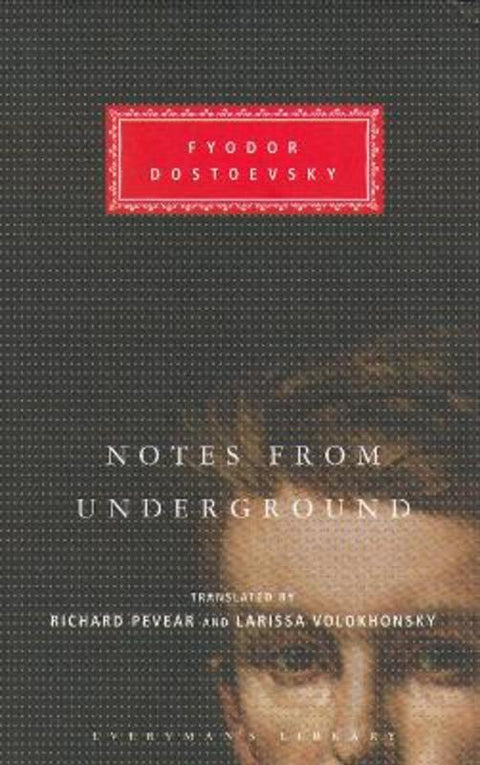 Notes From Underground by Fyodor Dostoevsky - 9781857152715