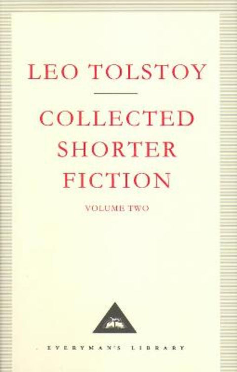 Collected Shorter Fiction Volume Two by Leo Tolstoy - 9781857157581
