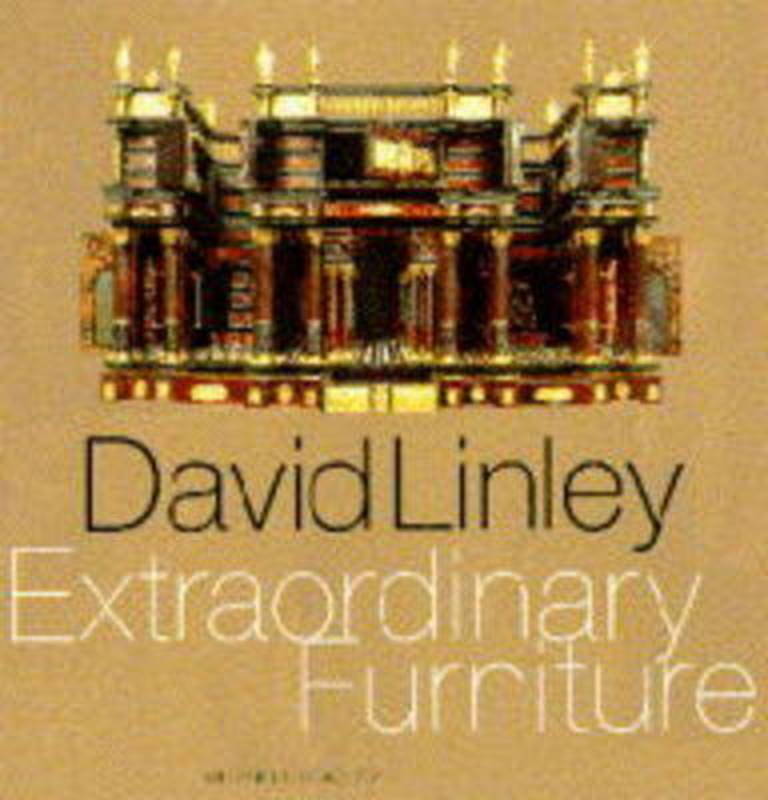 Extraordinary Furniture by David Linley - 9781857327861